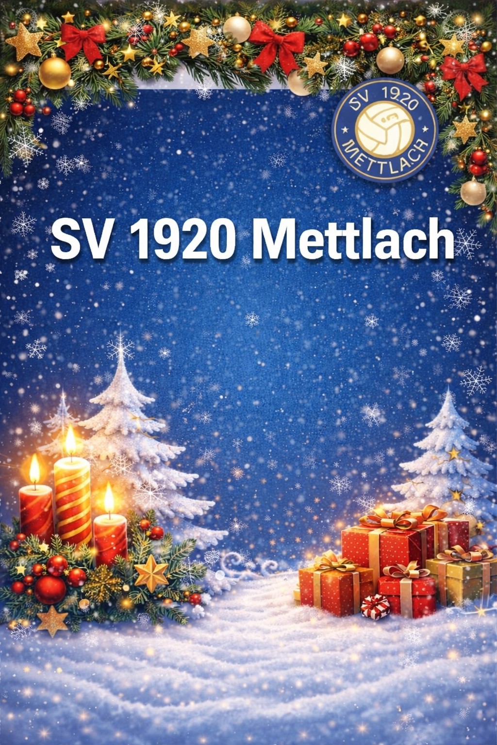 Der SV Mettlach wünscht Ihnen ein gesegnetes Weihnachtsfest